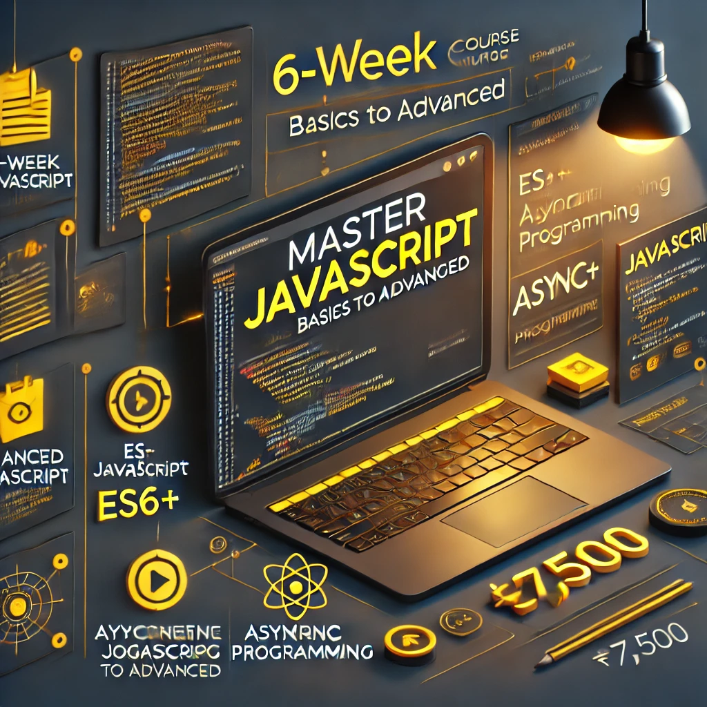 Master JavaScript: From Basics to Advanced – Full JavaScript Training